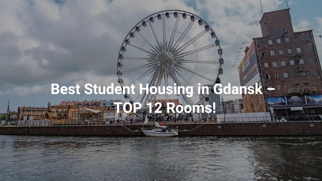 Best Student Housing in Gdansk.