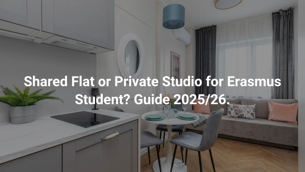 Shared Flat or Private Studio? Best Advice You Can Get (2025 Guide)